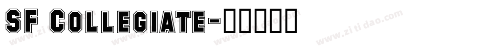 SF Collegiate字体转换